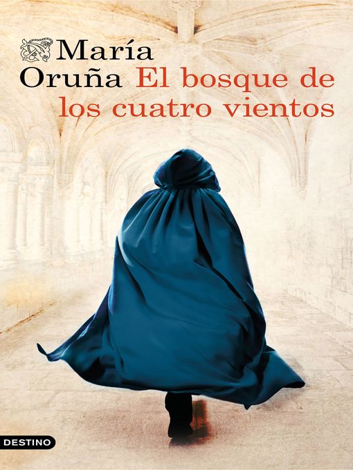 Title details for El bosque de los cuatro vientos by María Oruña - Available